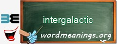WordMeaning blackboard for intergalactic